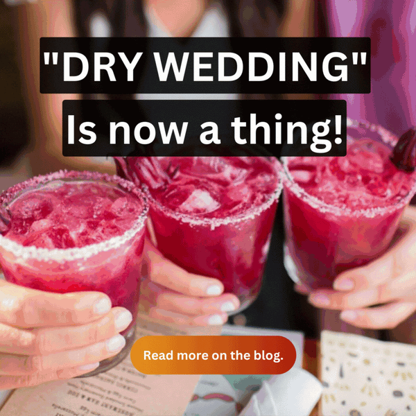 Dry Wedding is now a thing!