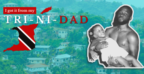 The Legacy of a proud Trini-Dad